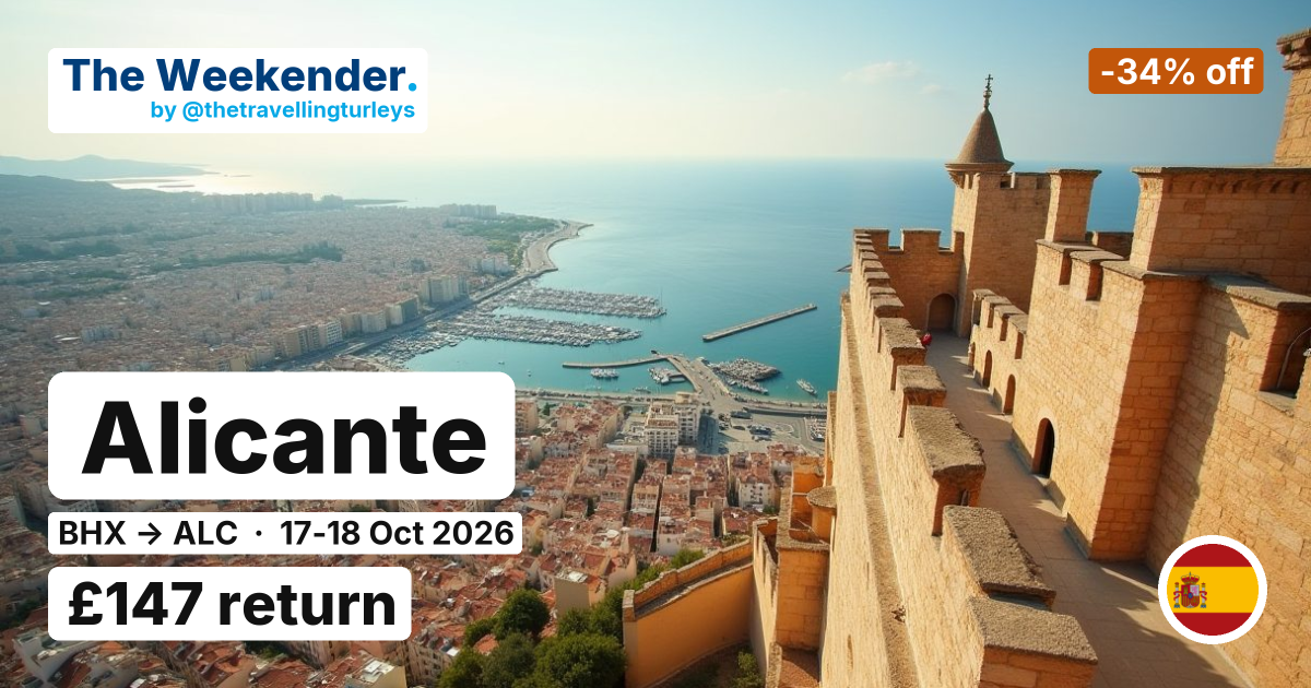 Alicante weekend break from Birmingham - £147 return