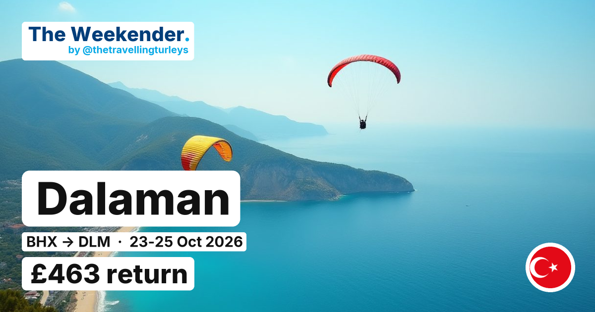 Dalaman weekend break from Birmingham - £463 return