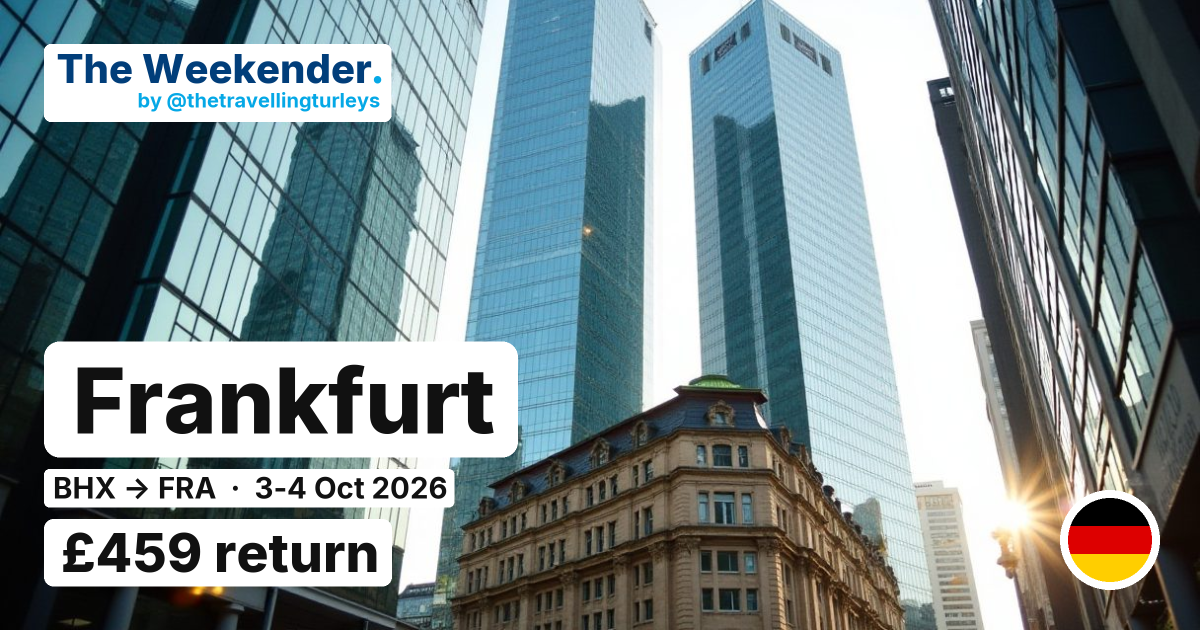 Frankfurt weekend break from Birmingham - £459 return
