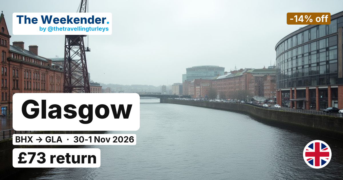 Glasgow weekend break from Birmingham - £73 return
