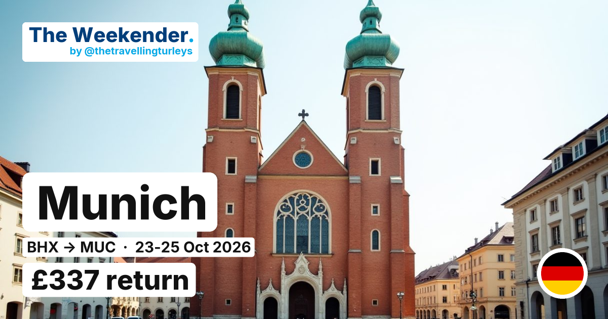 Munich weekend break from Birmingham - £337 return