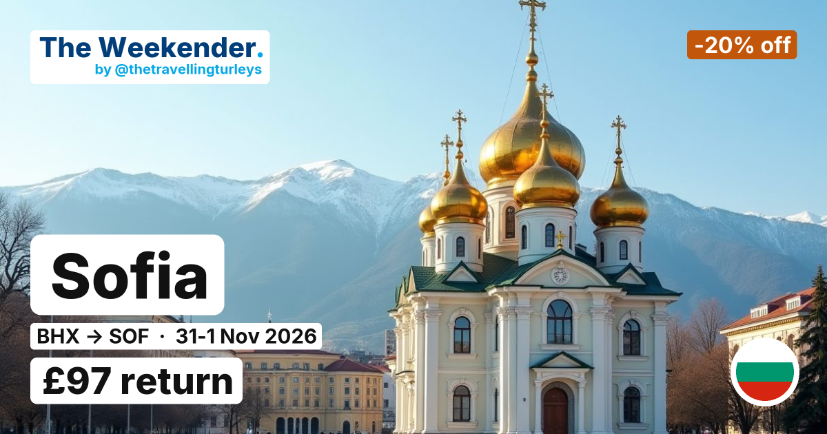 Sofia weekend break from Birmingham - £97 return