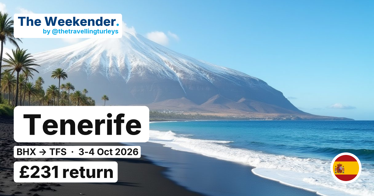 Tenerife weekend break from Birmingham - £231 return