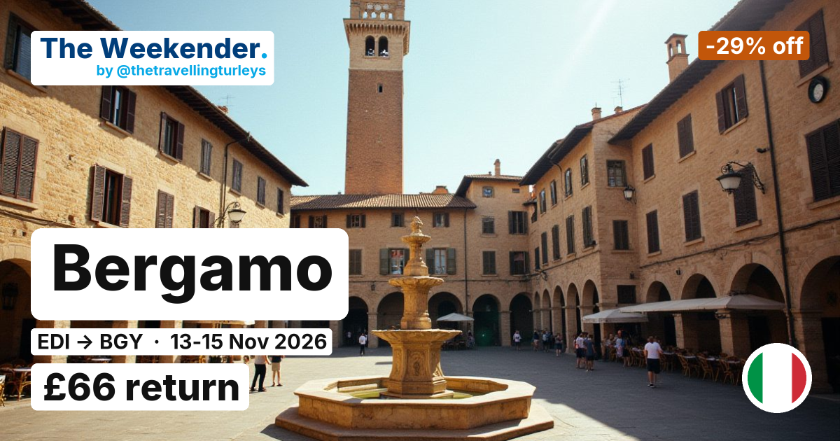 Bergamo weekend break from Edinburgh - £66 return
