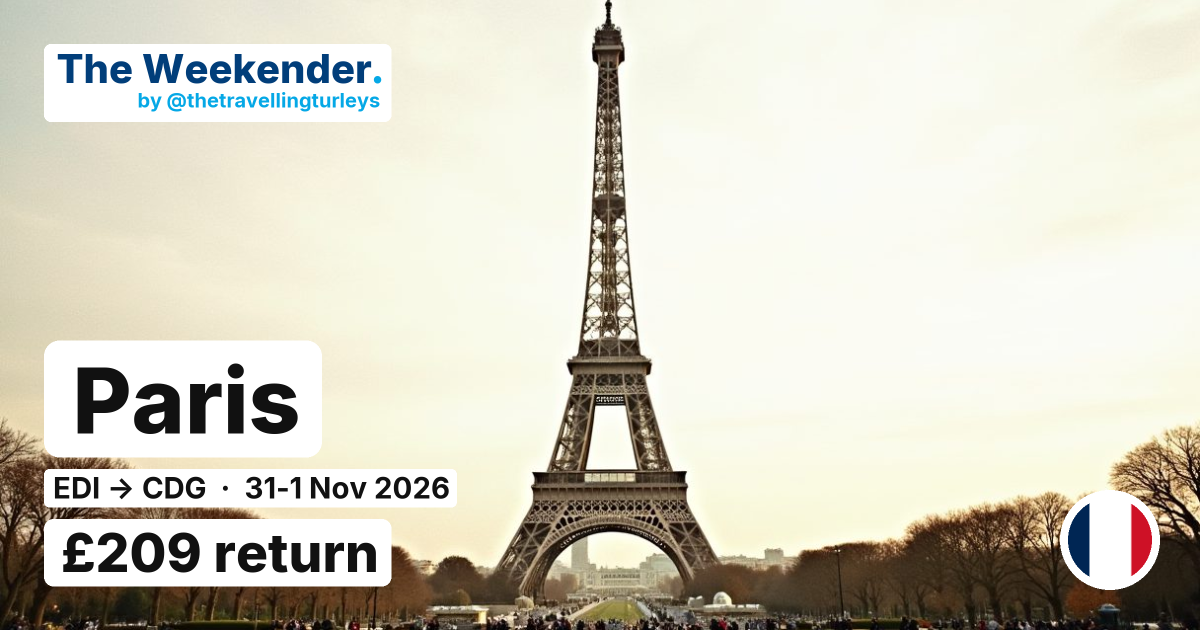 Paris weekend break from Edinburgh - £209 return