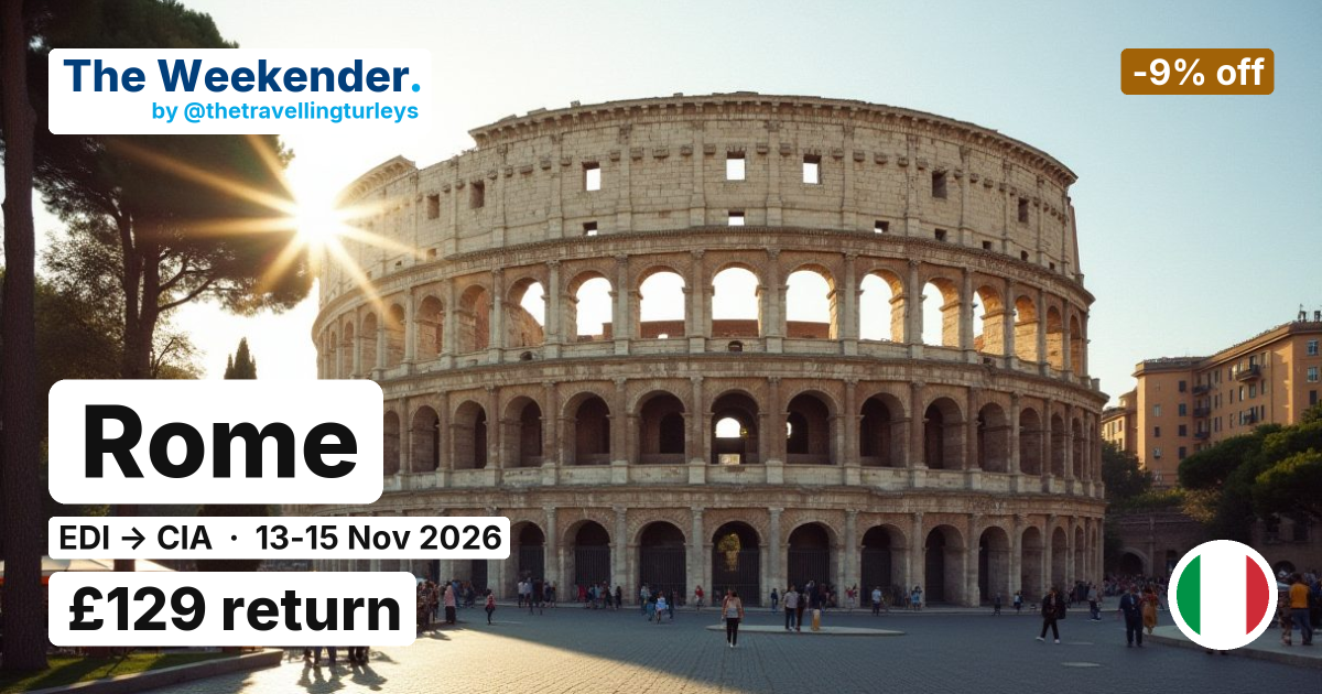 Rome weekend break from Edinburgh - £128 return