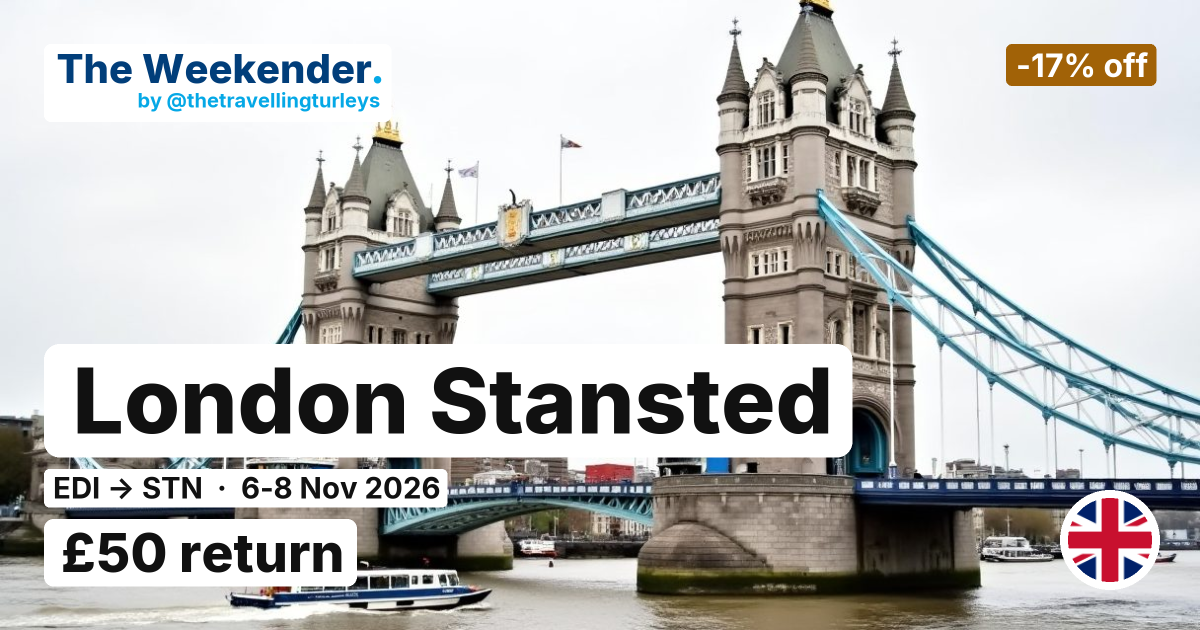 London Stansted weekend break from Edinburgh - £50 return