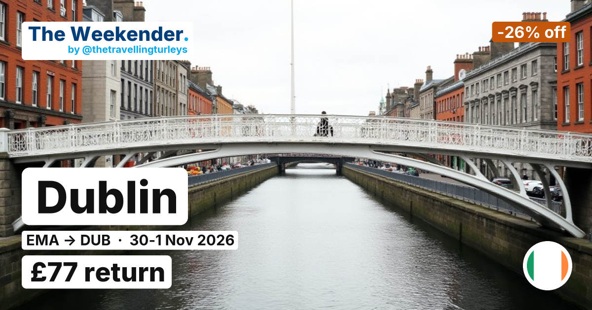 Dublin weekend break from East Midlands - £77 return
