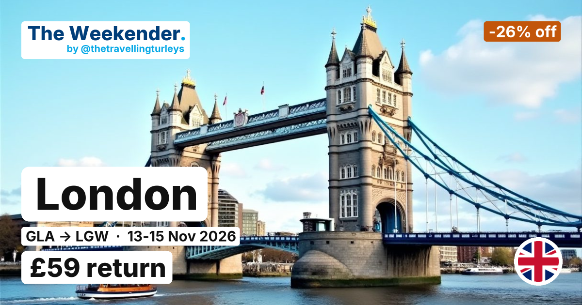 London weekend break from Glasgow - £59 return