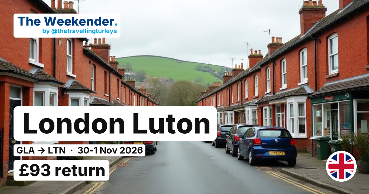 London Luton weekend break from Glasgow - £93 return