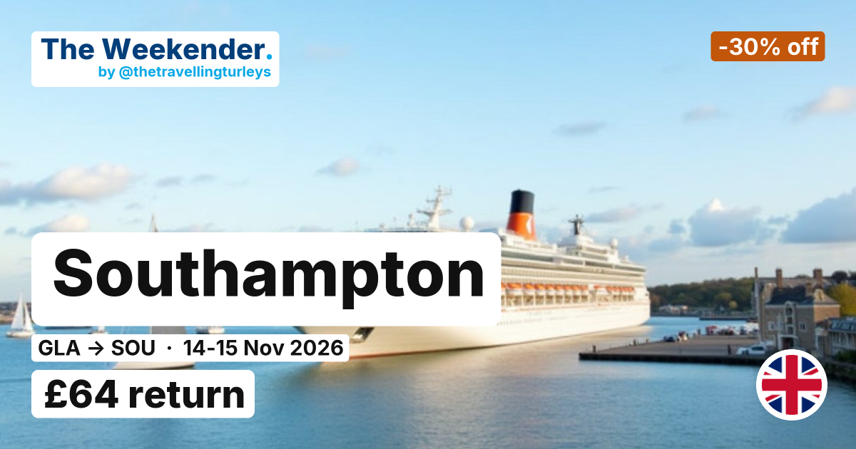 Southampton weekend break from Glasgow - £64 return