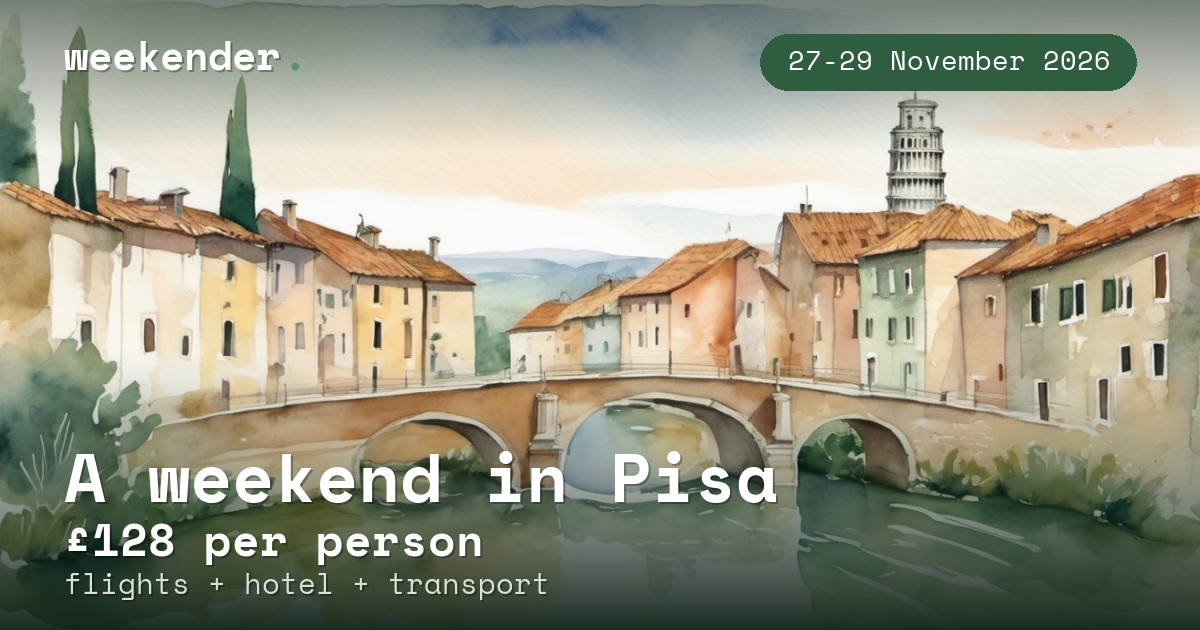 A weekend in Pisa