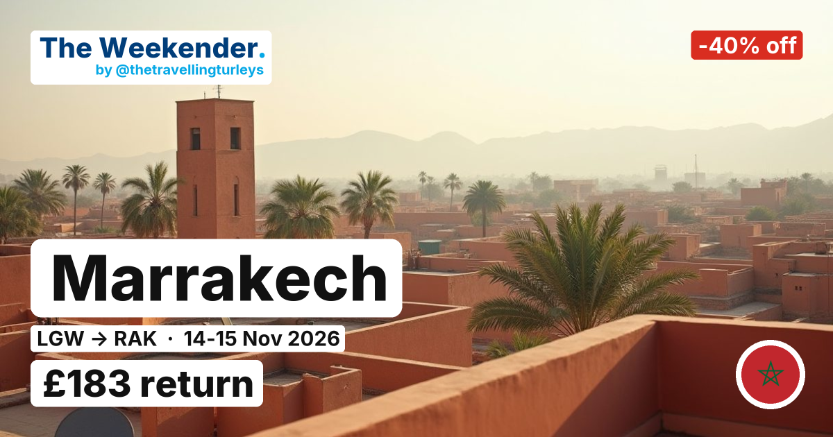 Marrakech weekend break from London - £183 return