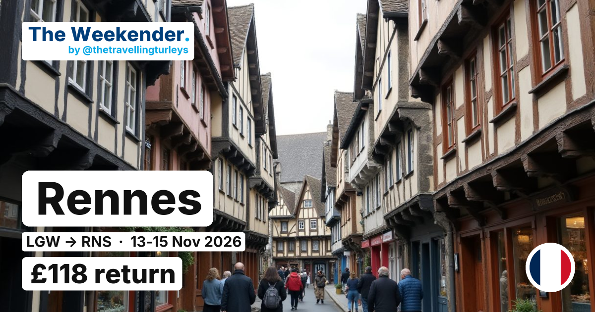 Rennes weekend break from London - £118 return