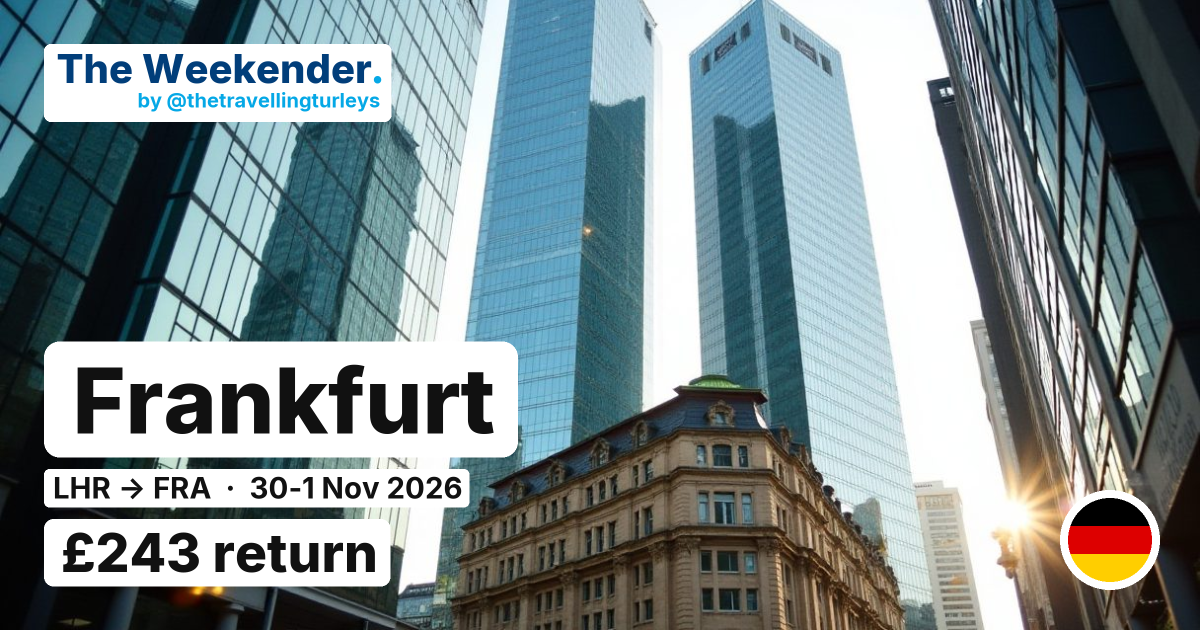 Frankfurt weekend break from London - £243 return