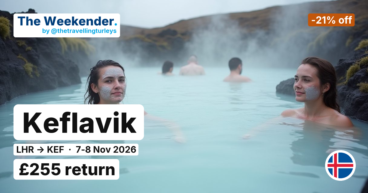 Keflavik weekend break from London - £255 return