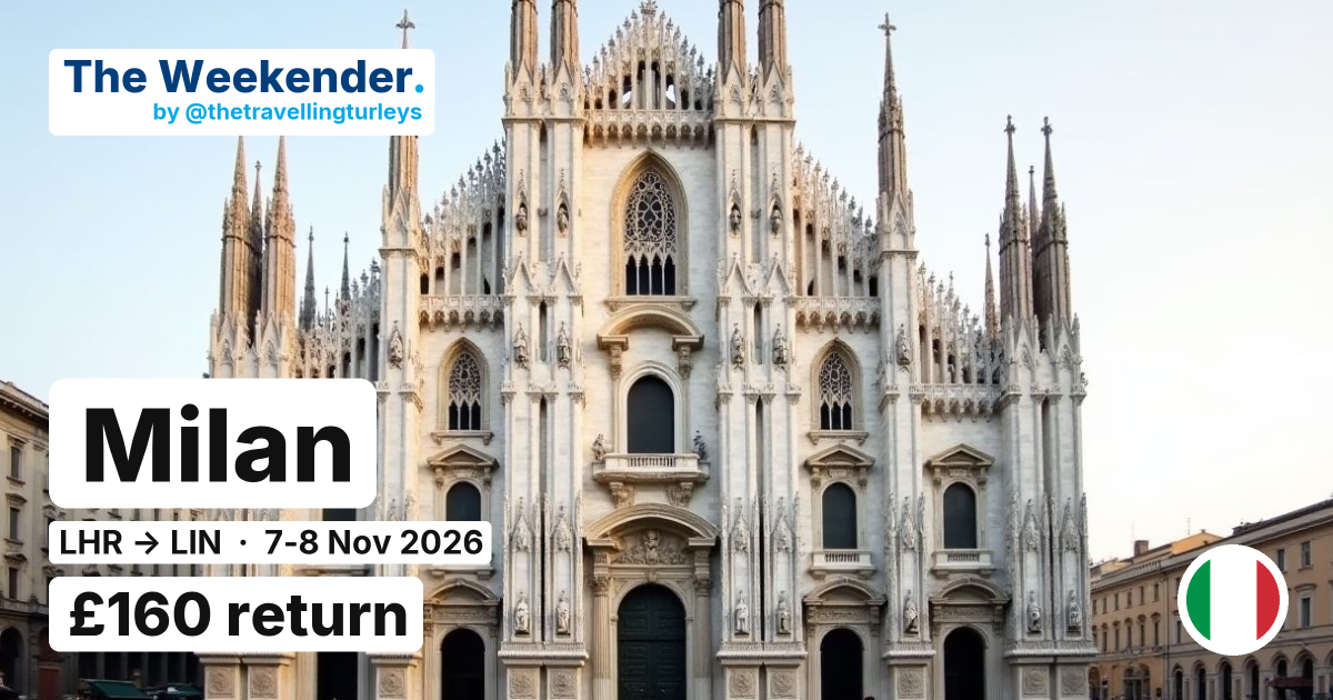 Milan weekend break from London - £160 return