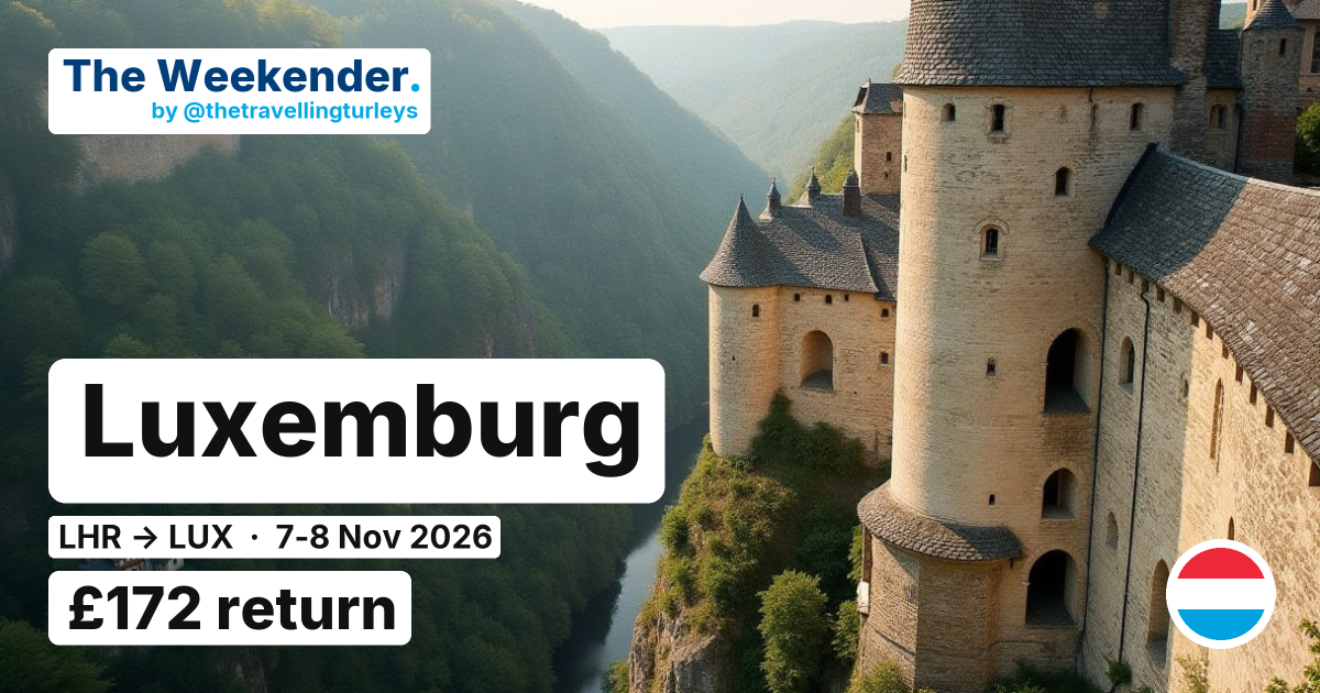 Luxemburg weekend break from London - £172 return