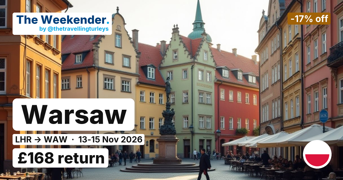 Warsaw weekend break from London - £168 return