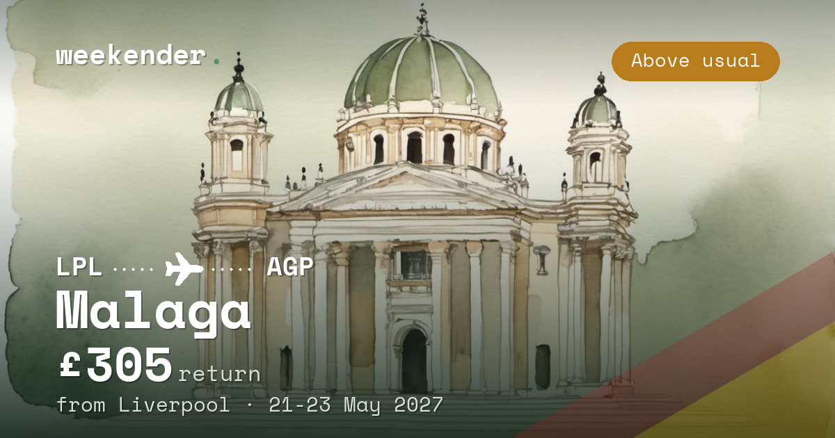 Malaga weekend break from Liverpool - £305 return