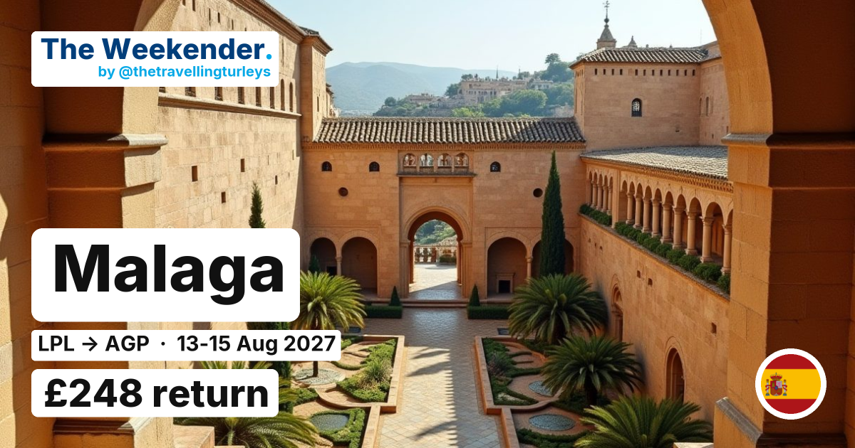 Malaga weekend break from Liverpool - £248 return