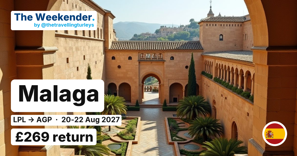 Malaga weekend break from Liverpool - £269 return