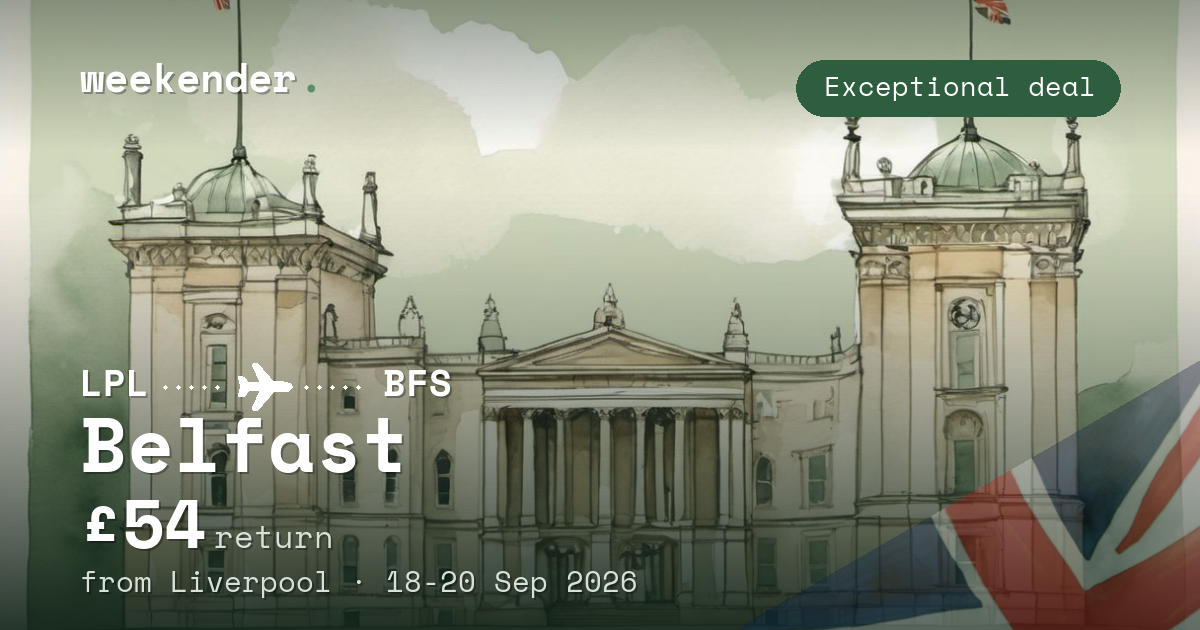 Belfast weekend break from Liverpool - £54 return