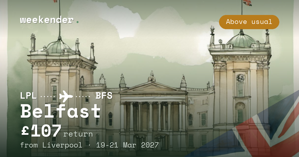 Belfast weekend break from Liverpool - £107 return