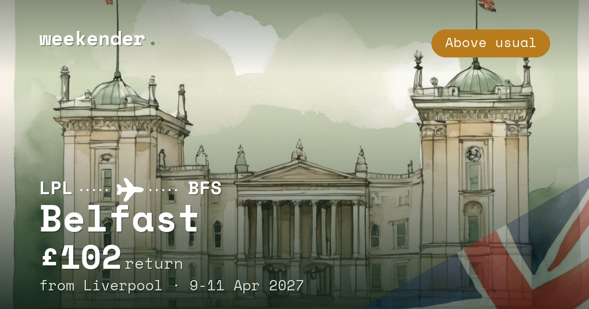 Belfast weekend break from Liverpool - £102 return