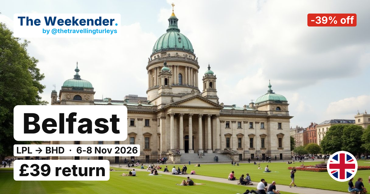 Belfast weekend break from Liverpool - £39 return