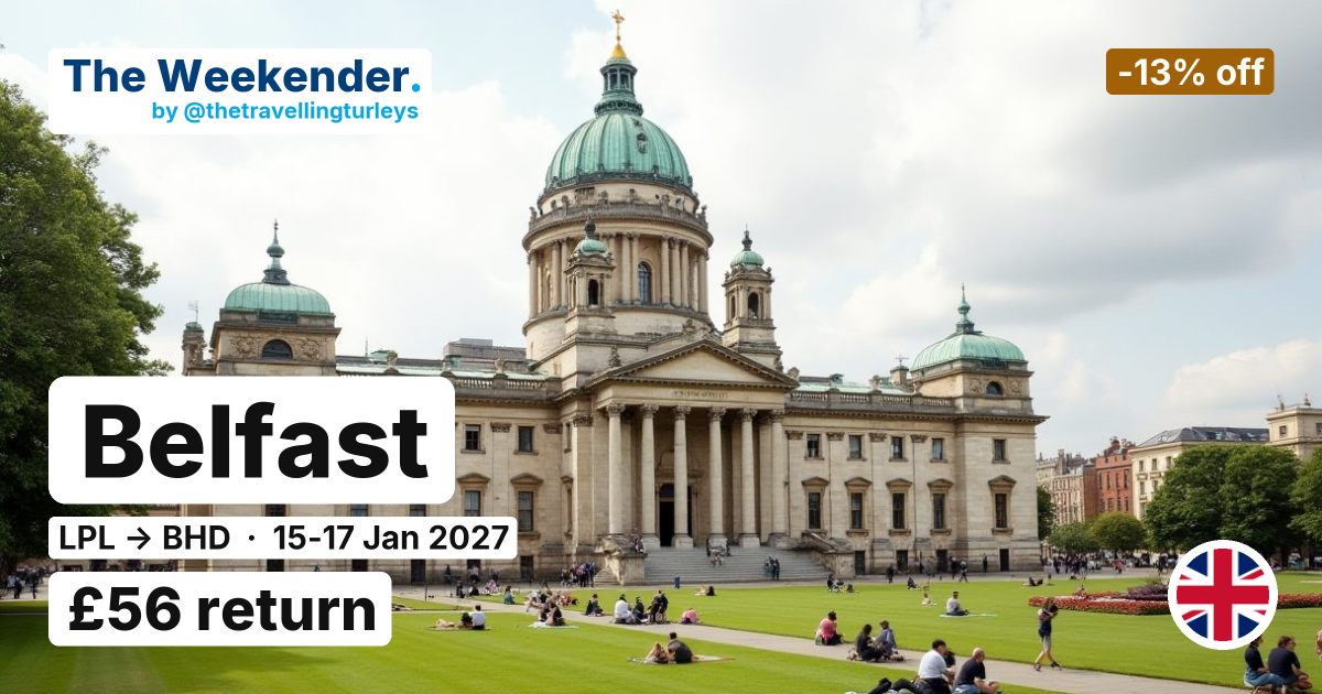 Belfast weekend break from Liverpool - £56 return