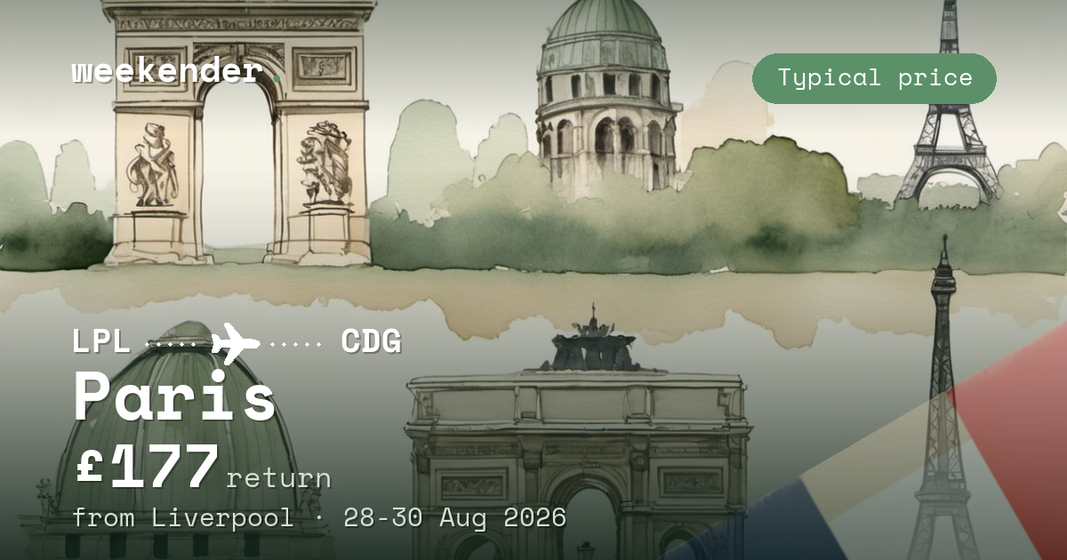 Paris weekend break from Liverpool - £177 return