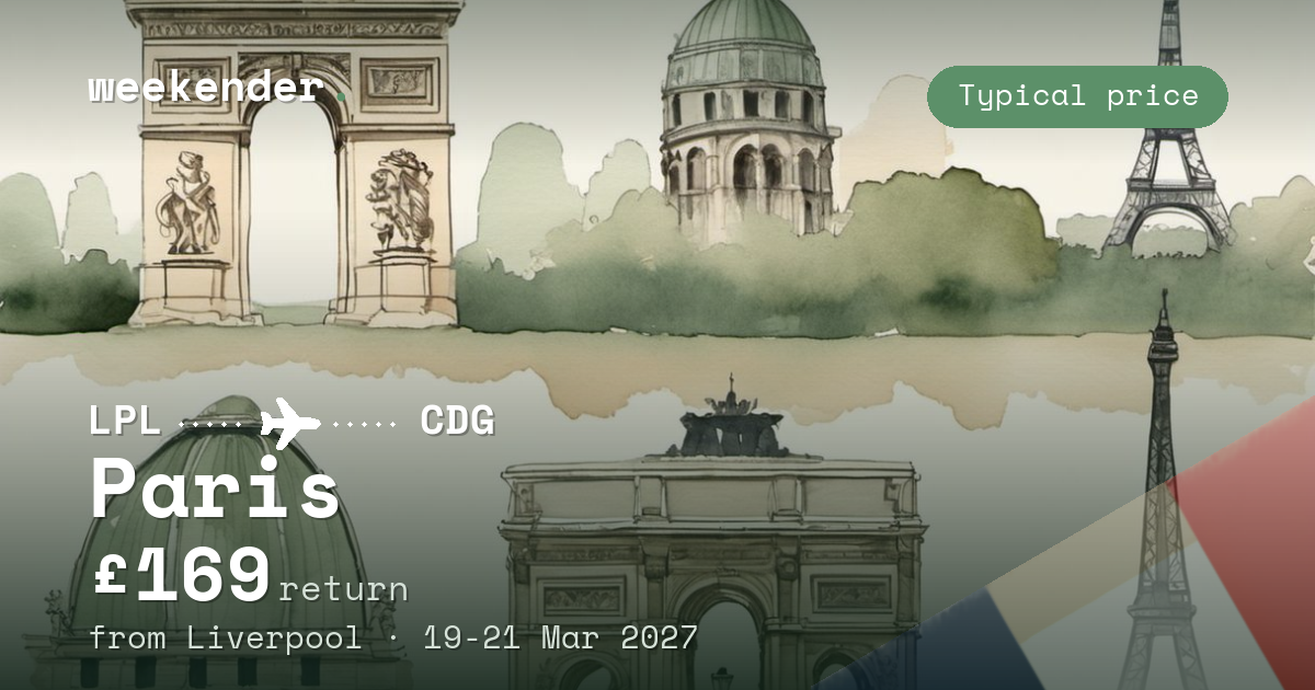 Paris weekend break from Liverpool - £169 return