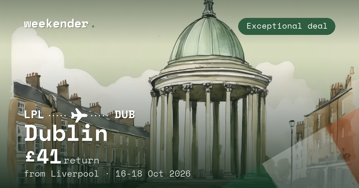 Dublin weekend break from Liverpool - £41 return