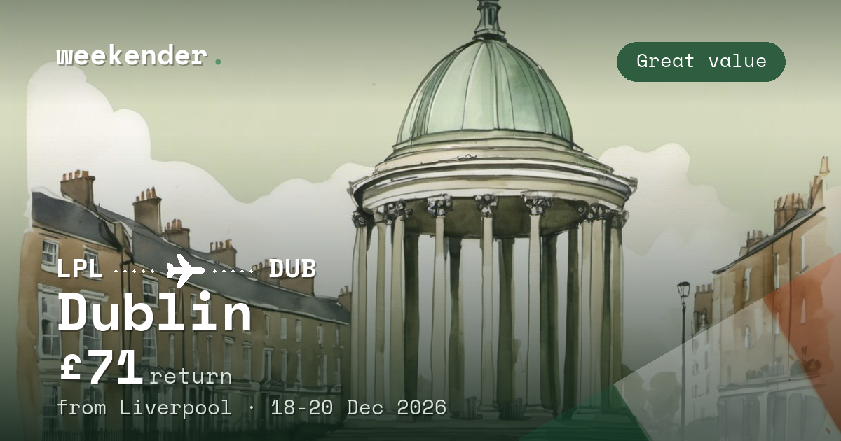 Dublin weekend break from Liverpool - £71 return