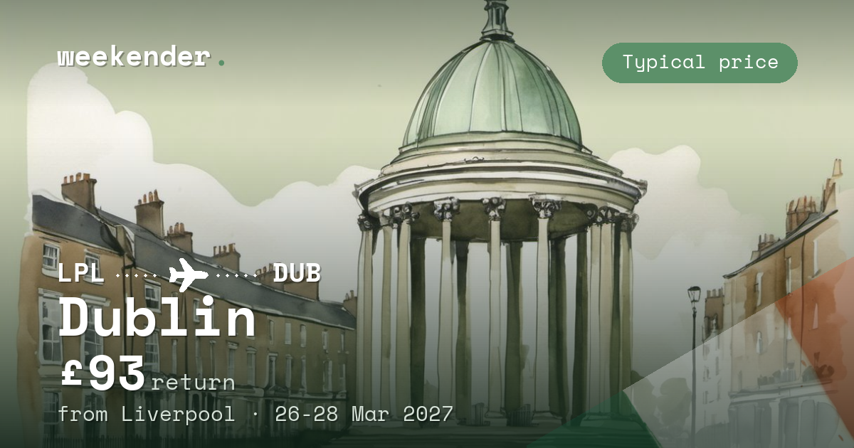 Dublin weekend break from Liverpool - £93 return