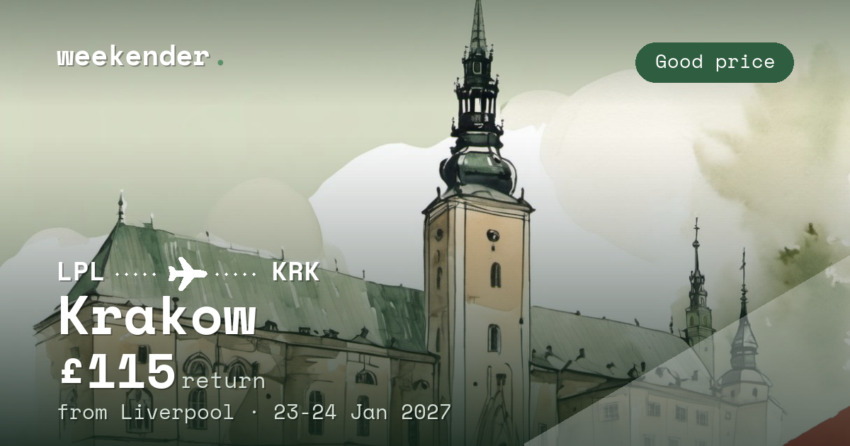 Krakow weekend break from Liverpool - £115 return