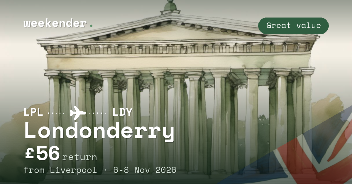 Londonderry weekend break from Liverpool - £56 return