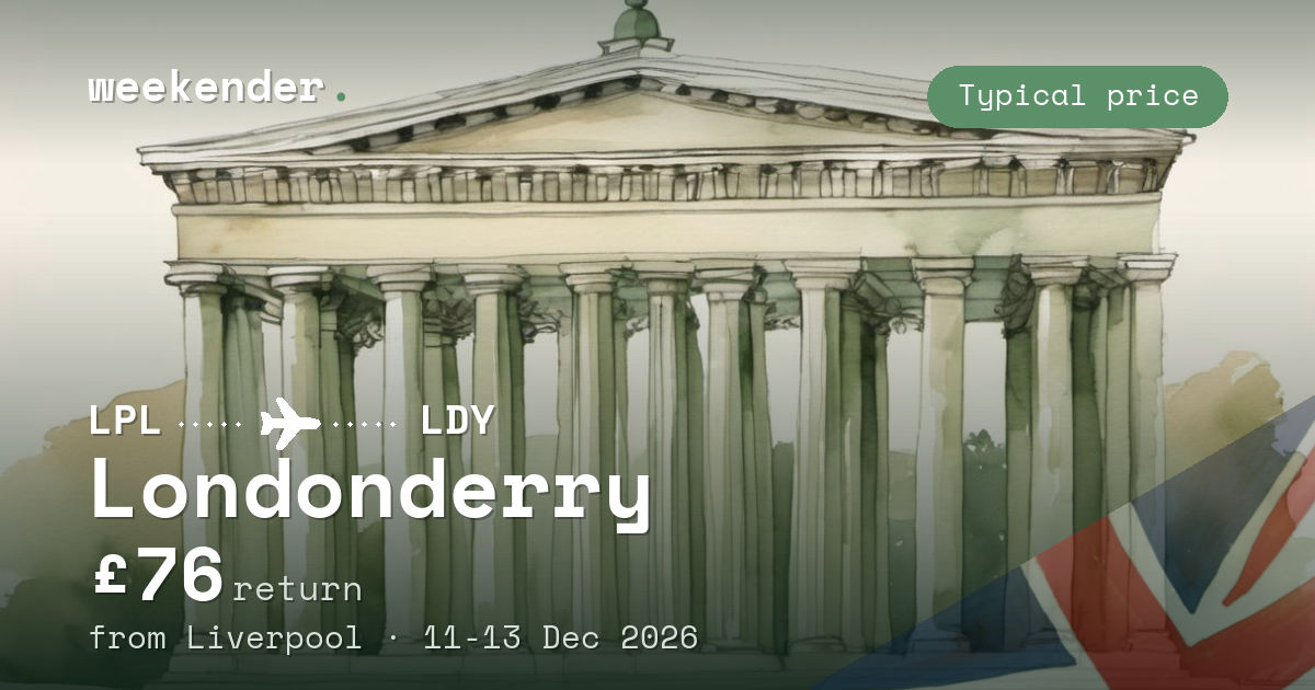 Londonderry weekend break from Liverpool - £76 return