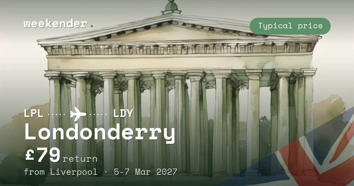 Londonderry weekend break from Liverpool - £79 return