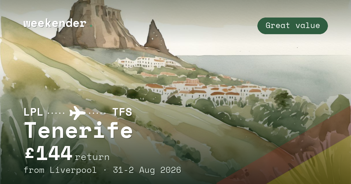 Tenerife weekend break from Liverpool - £144 return