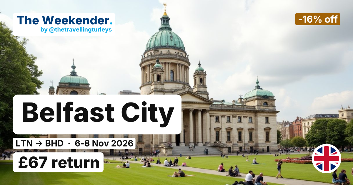 Belfast City weekend break from London Luton - £67 return