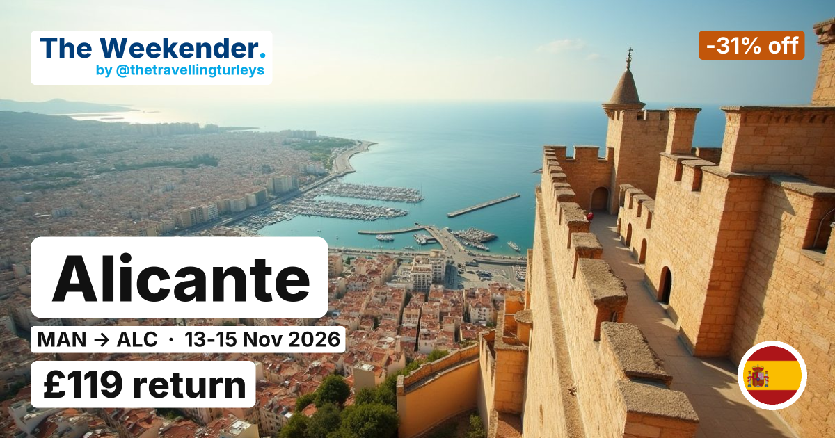Alicante weekend break from Manchester - £119 return