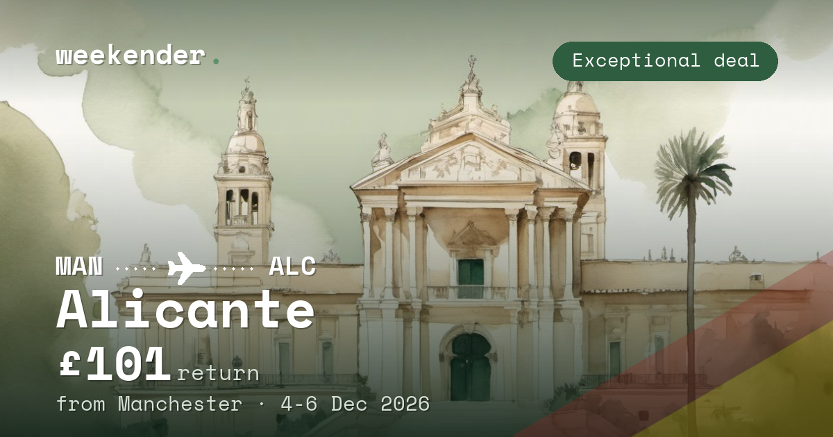 Alicante weekend break from Manchester - £101 return
