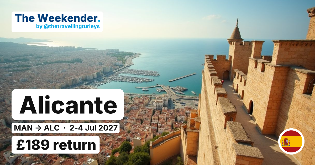 Alicante weekend break from Manchester - £189 return