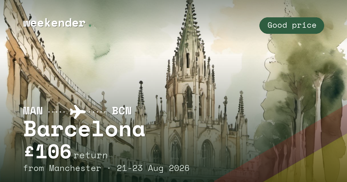 Barcelona weekend break from Manchester - £106 return