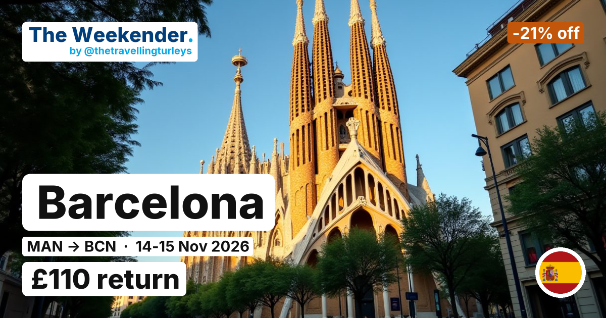 Barcelona weekend break from Manchester - £110 return