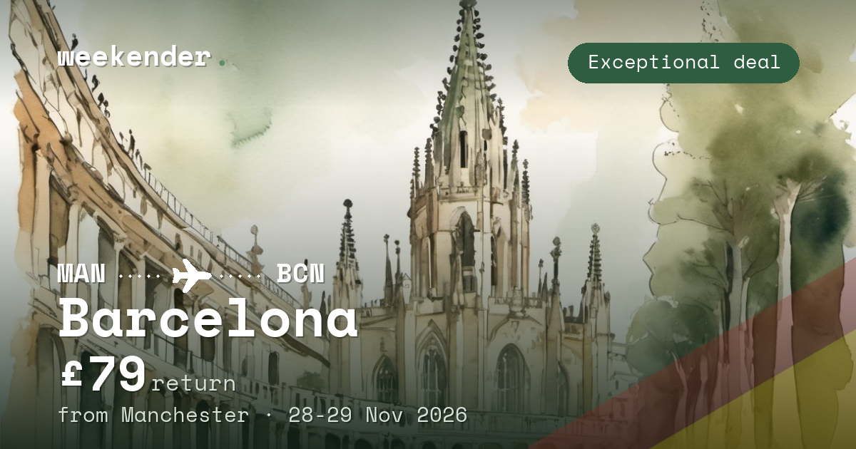 Barcelona weekend break from Manchester - £79 return