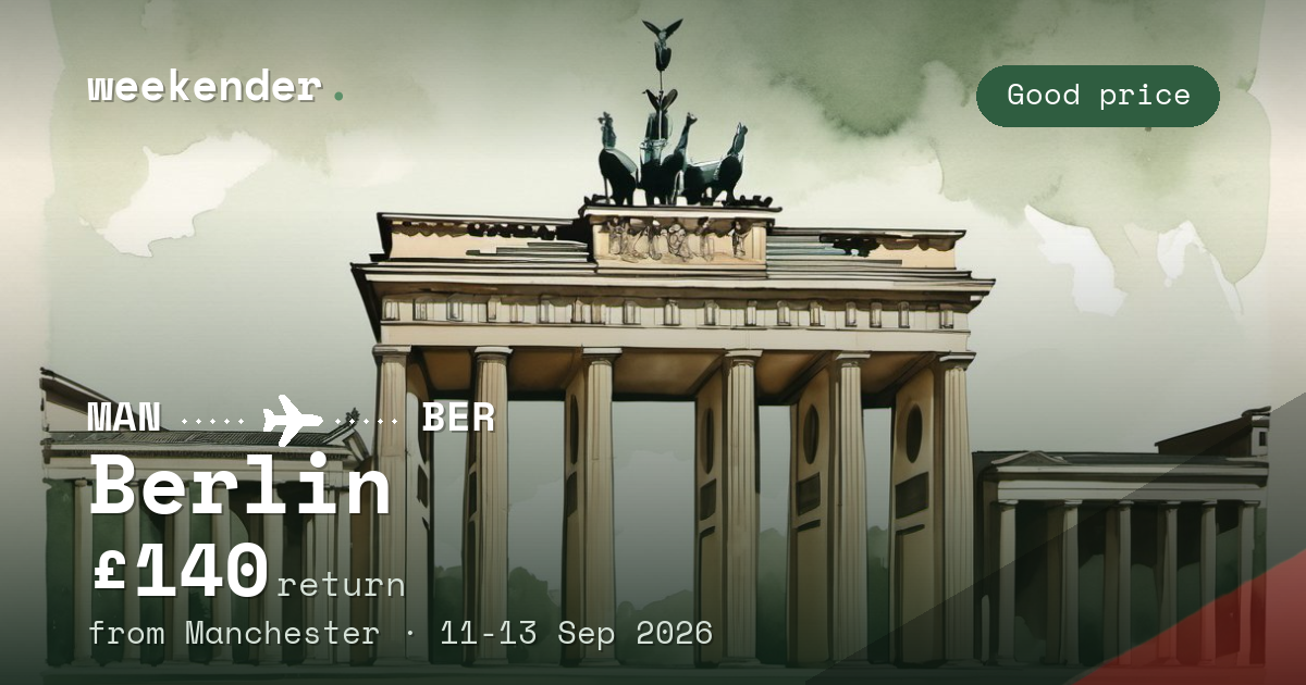 Berlin weekend break from Manchester - £140 return