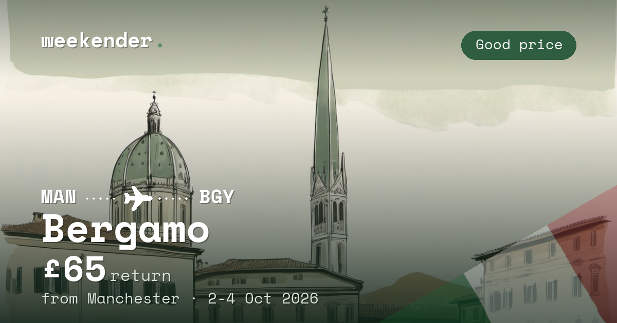 Bergamo weekend break from Manchester - £65 return